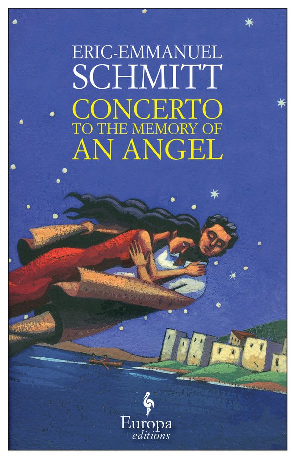 Concerto to the Memory of an Angel - Eric-Emmanuel Schmitt