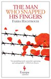 Cover: The Man Who Snapped His Fingers - Fariba Hachtroudi