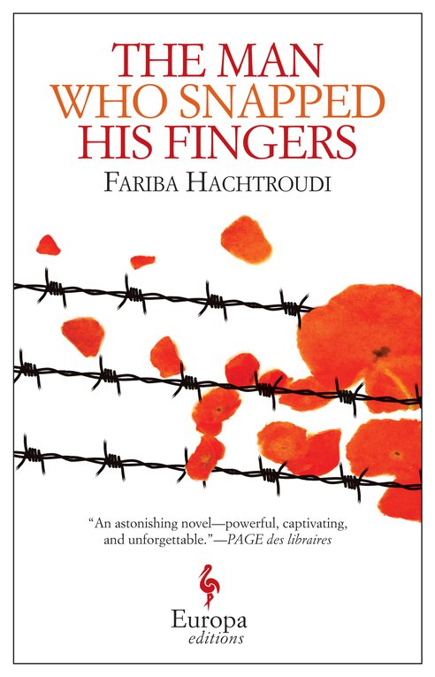 Cover: The Man Who Snapped His Fingers - Fariba Hachtroudi