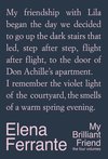 Cover: The Four Volumes: My Brilliant Friend - Elena Ferrante